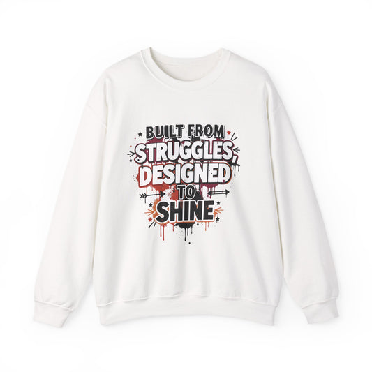 Empowerment Crewneck Sweatshirt — Motivational Struggle to Strength Design