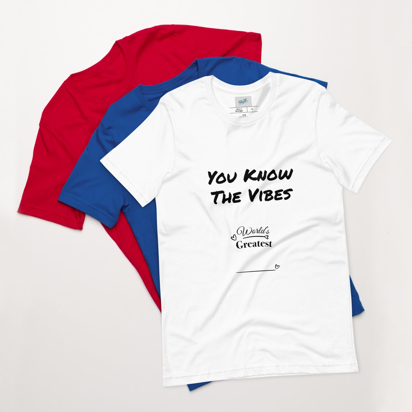 Unisex you know the vibes T-shirt